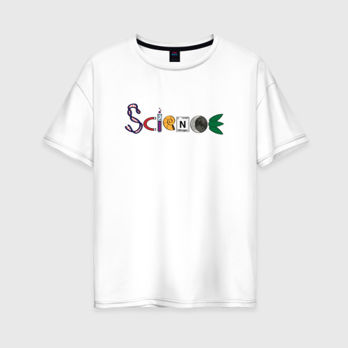 Женская футболка оверсайз из хлопка с принтом Science, вид спереди №1