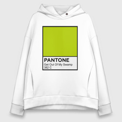 Женское худи Oversize хлопок Pantone Shrek Get Out Of My Swamp