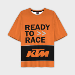 Футболка oversize 3D унисекс KTM | READY TO RACE (Z)