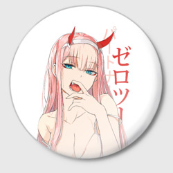 Значок Darling in the Franxx Zero Two