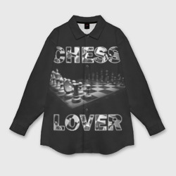 Женская рубашка oversize 3D Chess Lover Любитель шахмат