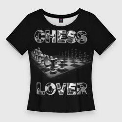 Женская футболка 3D Slim Chess Lover Любитель шахмат