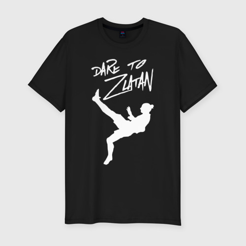 Мужская приталенная футболка из хлопка с принтом Dare to Zlatan Златан, вид спереди №1