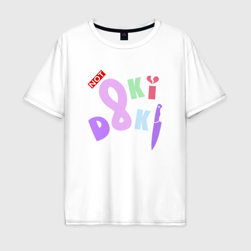 Мужская футболка хлопок Oversize Not Oki Doki Doki Literature Club