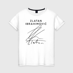 Женская футболка хлопок Автограф Златан Ибрагимович
