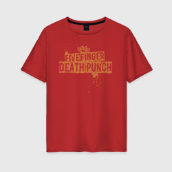 Женская футболка хлопок Oversize Five Finger Death Punch Skull