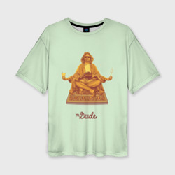 Женская футболка oversize 3D The Dude meditation