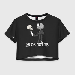 Женская футболка Crop-top 3D 2B or not 2B