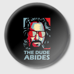 Значок The Dude Abides Лебовски
