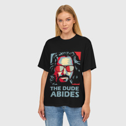 Женская футболка oversize 3D The Dude Abides Лебовски - фото 2