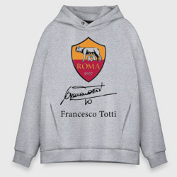 Мужское худи Oversize хлопок Francesco Totti, Roma