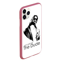 Чехол для iPhone 11 Pro Max матовый Just call me the Dude - фото 2