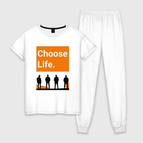 Choose life choose future. Choose Life.