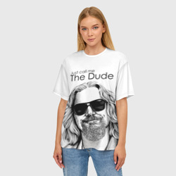 Женская футболка oversize 3D Call me Dude - фото 2