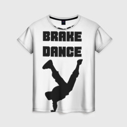 Женская футболка 3D Brake Dance