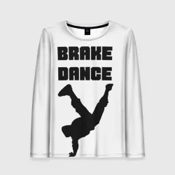 Женский лонгслив 3D Brake Dance