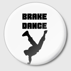 Значок Brake Dance