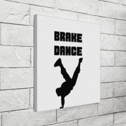 Холст квадратный Brake Dance - фото 2
