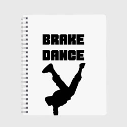 Тетрадь Brake Dance