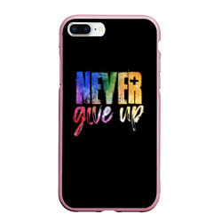 Чехол для iPhone 7Plus/8 Plus матовый Никогда не сдавайся never give Up