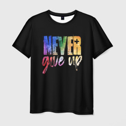 Мужская футболка 3D Никогда не сдавайся never give Up