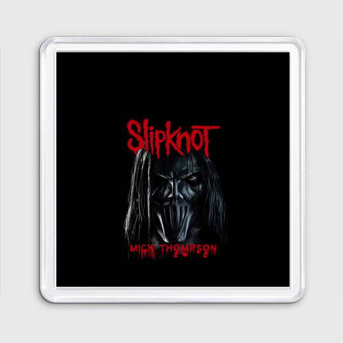 Магнит 55*55 Mick Thompson Slipknot Слипкнот