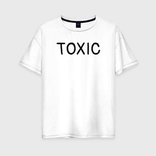 Женская футболка из хлопка оверсайз с принтом Токсик, вид спереди №1