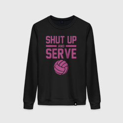 Женский свитшот хлопок Shut Up And Serve