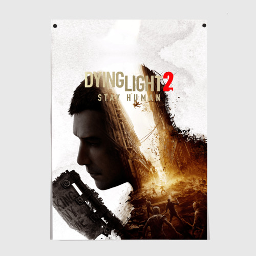 Постер с принтом Dying Light 2 Original, вид спереди №1