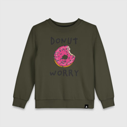 Детский свитшот хлопок Не беспокойся Donut worry