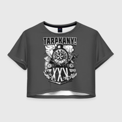 Женская футболка Crop-top 3D Tarakany! alive & kicking XXV