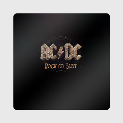 Магнит виниловый Квадрат AC/DC Rock or Bust