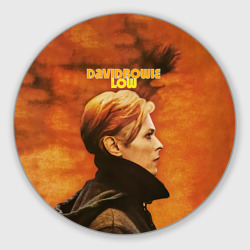Круглый коврик для мышки Low - David Bowie