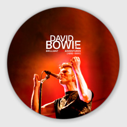 Круглый коврик для мышки Brilliant Live Adventures - David Bowie