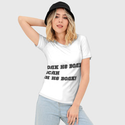 Женская футболка 3D Slim Фразы волка - фото 2
