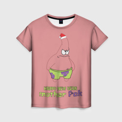 Женская футболка 3D Patrick star happy new year mother faka