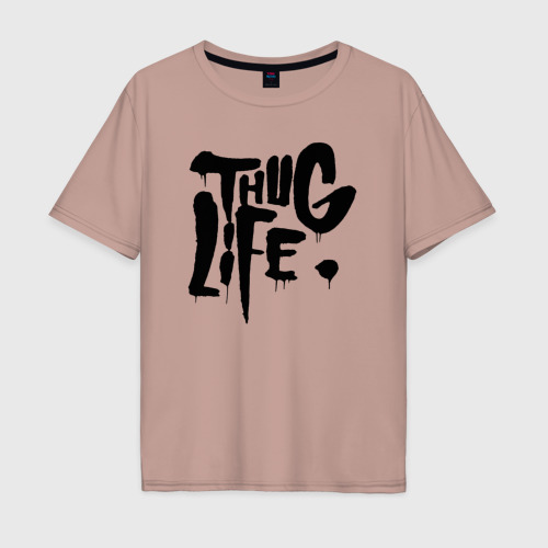Мужская футболка хлопок Oversize с принтом Thug life | Жизнь Головореза, вид спереди #2