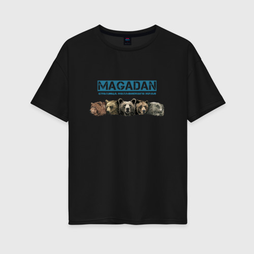 Женская футболка хлопок Oversize Магадан столица, цвет черный