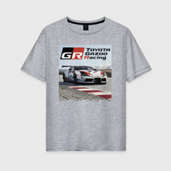 Женская футболка хлопок Oversize Toyota Gazoo Racing - легендарная спортивная команда