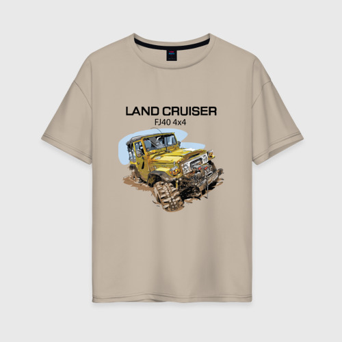Женская футболка хлопок Oversize Toyota Land Cruiser FJ 40 4X4, цвет миндальный