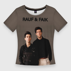 Женская футболка 3D Slim Rauf & Faik Рауф и Фаик