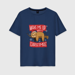 Женская футболка хлопок Oversize Wake me up when it's Christmas