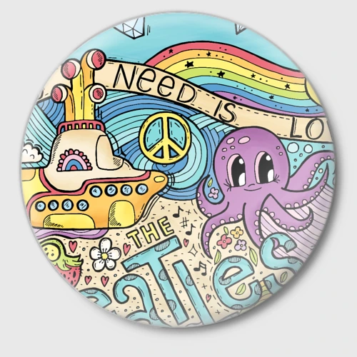 Значок All you Need is The Beatles