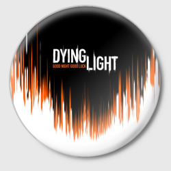 Значок Dying light good night and good luck