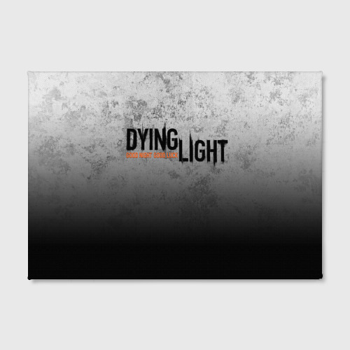 Холст прямоугольный Dying light трещины good night and good luck, цвет 3D печать - фото 2