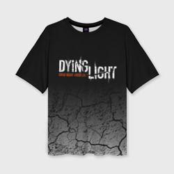 Женская футболка oversize 3D Dying light разломы трещины