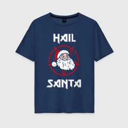 Женская футболка хлопок Oversize Hail Santa