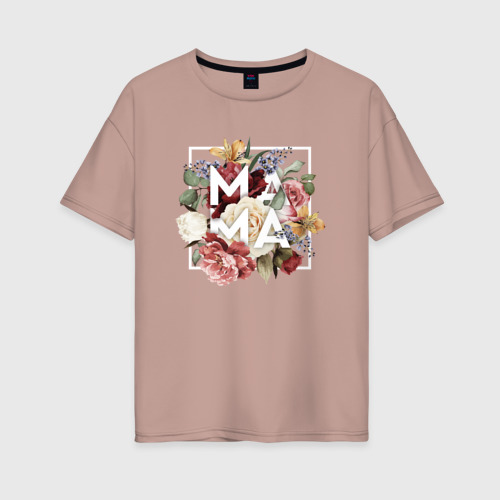 Женская футболка хлопок Oversize Цветы Мама, цвет пыльно-розовый