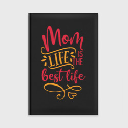 Ежедневник Mom life is the best life