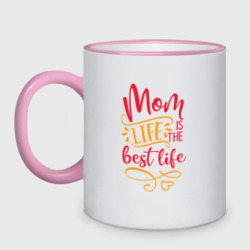 Кружка двухцветная Mom life is the best life